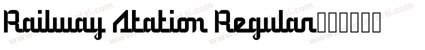 Railway Station Regular字体转换